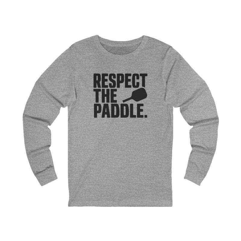 Respect The Paddle Unisex Long Sleeve T-shirt