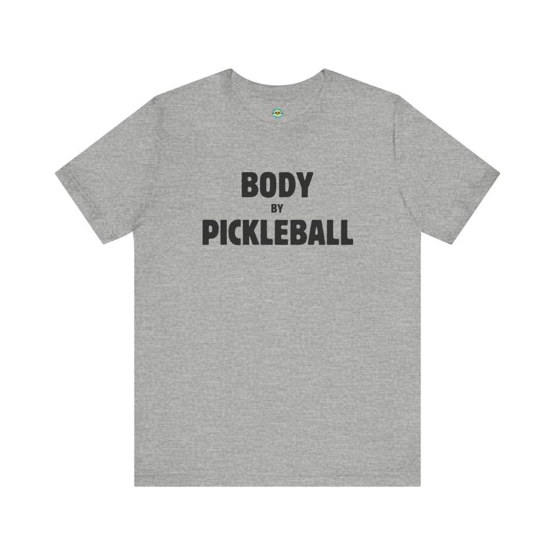Body by Pickleball Unisex T-shirt