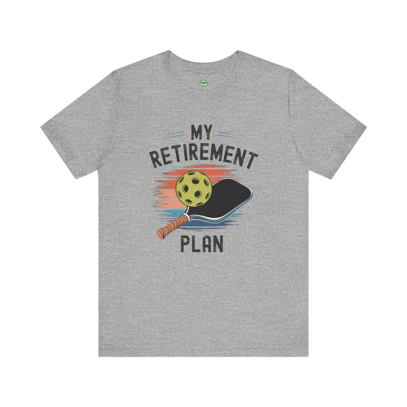 My Retirement Plan Unisex T-shirt