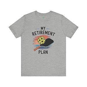 My Retirement Plan Unisex T-shirt