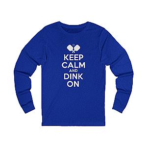Keep Calm And Dink On Unisex Long Sleeve T-shirt