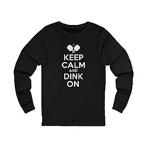 Keep Calm And Dink On Unisex Long Sleeve T-shirt