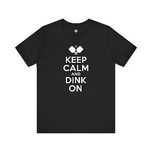 Keep Calm And Dink On Unisex T-shirt