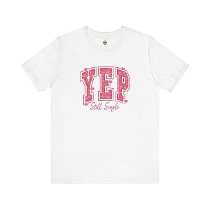 Yep Still Single Pickleball Unisex T-shirt