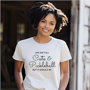 Life Isn't All Cats & Pickleball Unisex T-shirt