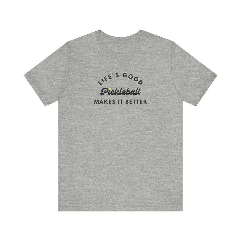 Pickleball Makes It Better Unisex Tee (Express Delivery)