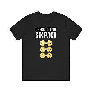 Check Out My Six Pack Pickleball Unisex Tee (Express Delivery)