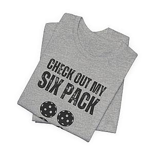 Check Out My Six Pack Pickleball Unisex Tee (Express Delivery)