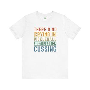 There's No Crying In Pickleball Unisex T-shirt