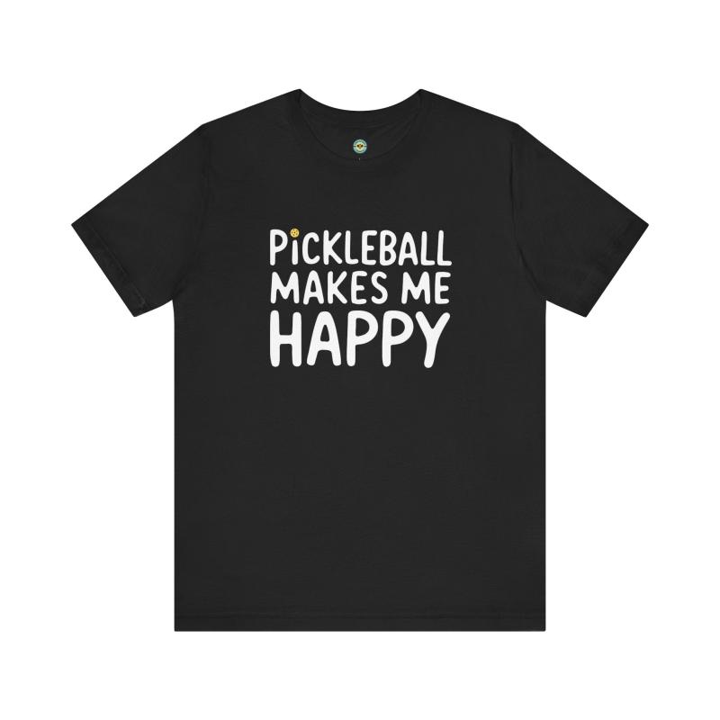 Pickleball Makes Me Happy Unisex T-shirt