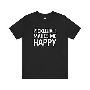 Pickleball Makes Me Happy Unisex T-shirt
