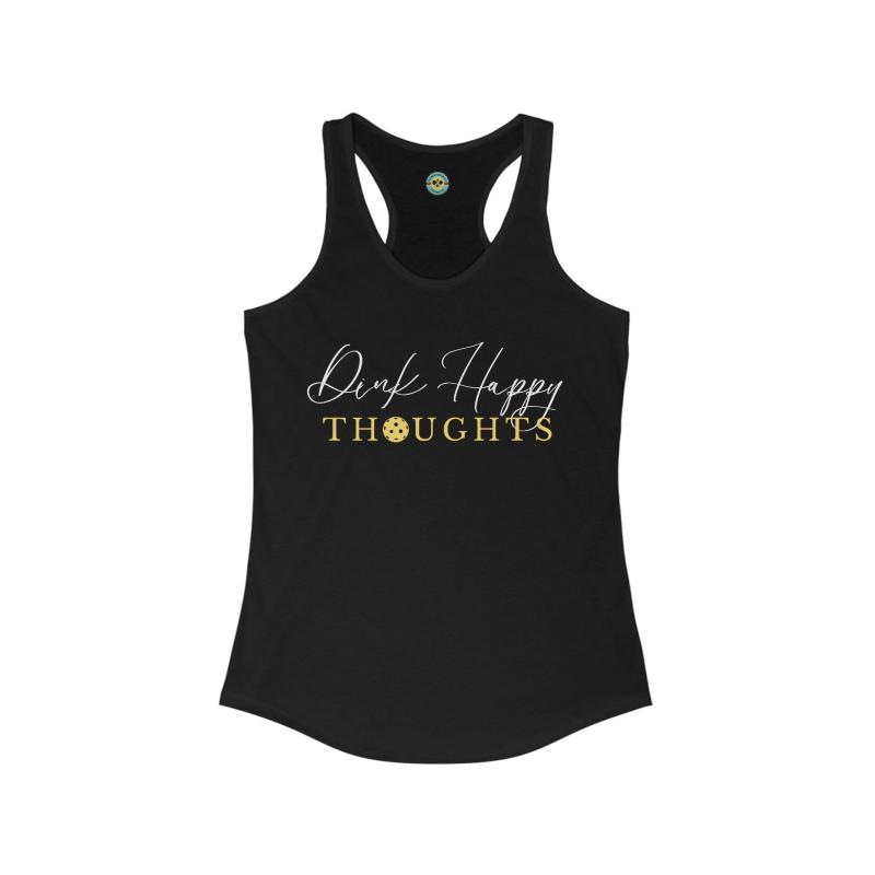 Dink Happy Thoughts Women's Racerback Tank