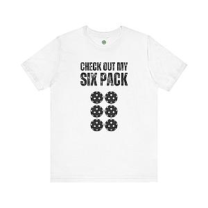 Check Out My Six Pack Pickleball Unisex T-shirt