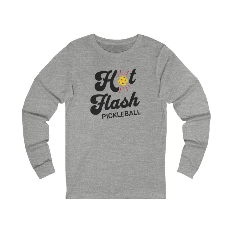 Hot Flash Pickleball Unisex Long Sleeve T-shirt