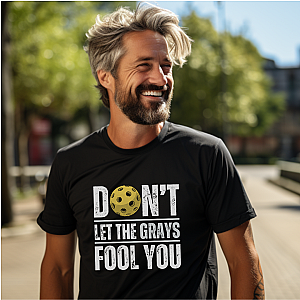 Don't Let The Grays Fool You Unisex T-shirt