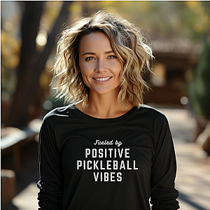 Fueled by Positive Pickleball Vibes Unisex Long Sleeve T-shirt