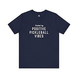 Fueled by Positive Pickleball Vibes Unisex T-shirt