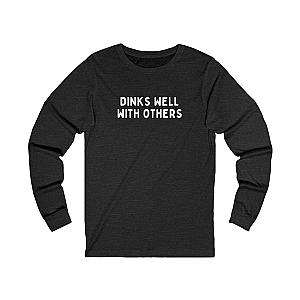 Dinks Well With Others Unisex Long Sleeve T-shirt