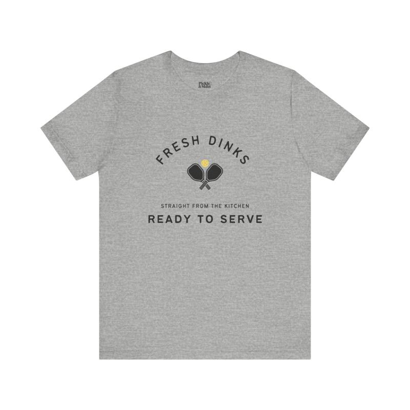 Fresh Dinks Ready To Serve Unisex Pickleball T-shirt