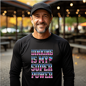 Dinking Is My Super Power Unisex Long Sleeve Tee