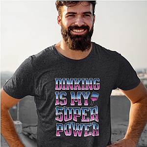 Dinking Is My Super Power Unisex T-shirt