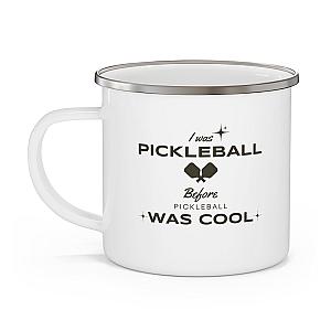 I Was Pickleball Before Pickleball Was Cool v3 Enamel Mug