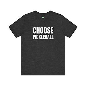 Choose Pickleball Unisex T-shirt