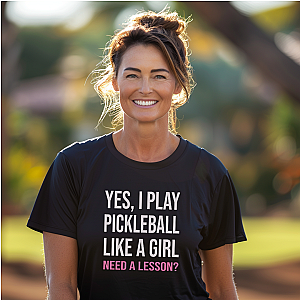 Yes, I Play Pickleball Like A Girl Unisex T-shirt