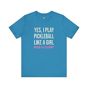 Yes, I Play Pickleball Like A Girl Unisex T-shirt