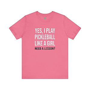 Yes, I Play Pickleball Like A Girl Unisex T-shirt