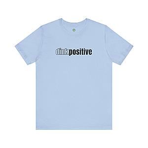 Dink Positive Unisex T-shirt