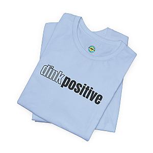 Dink Positive Unisex T-shirt