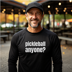 Pickleball Anyone? Unisex Long Sleeve T-shirt