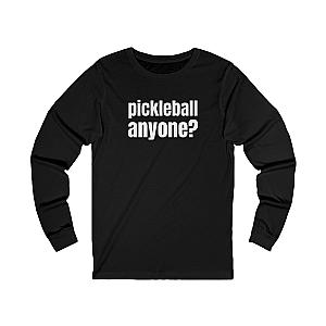 Pickleball Anyone? Unisex Long Sleeve T-shirt