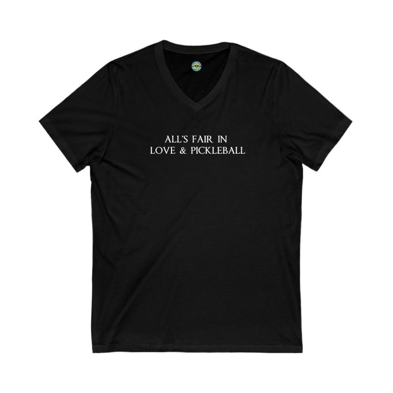 All's Fair in Love & Pickleball Unisex V-neck Tee