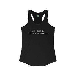 All's Fair in Love & Pickleball Women's Racerback Tank