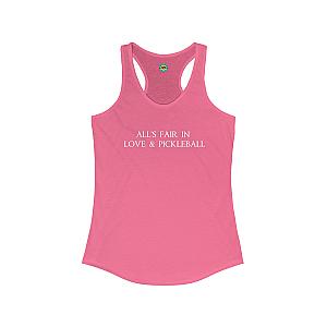 All's Fair in Love & Pickleball Women's Racerback Tank