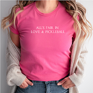 All's Fair in Love & Pickleball Unisex T-shirt