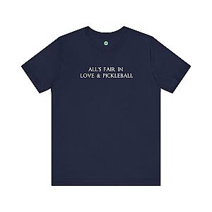 All's Fair in Love & Pickleball Unisex T-shirt