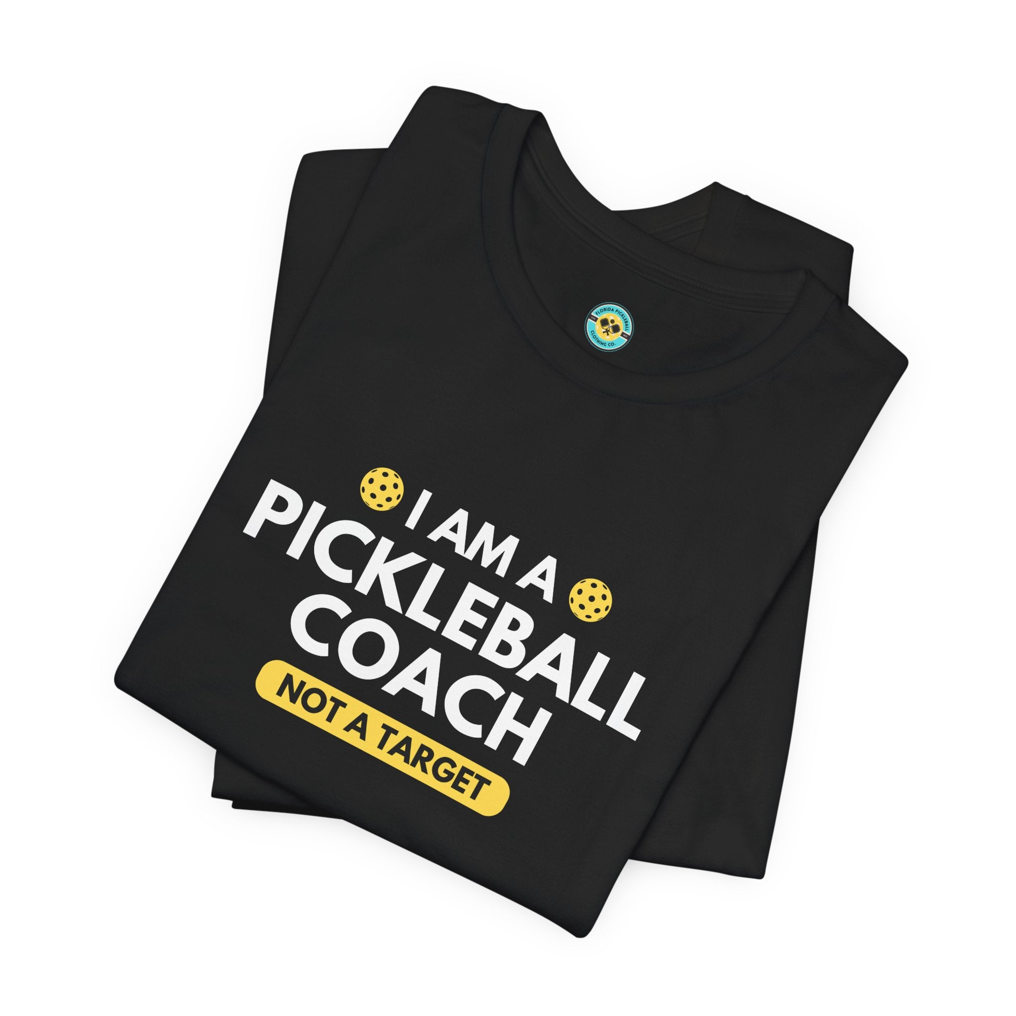 I Am A Pickleball Coach Unisex T-shirt