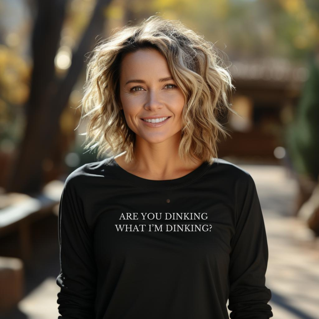 Are You Dinking? Unisex Long Sleeve T-shirt