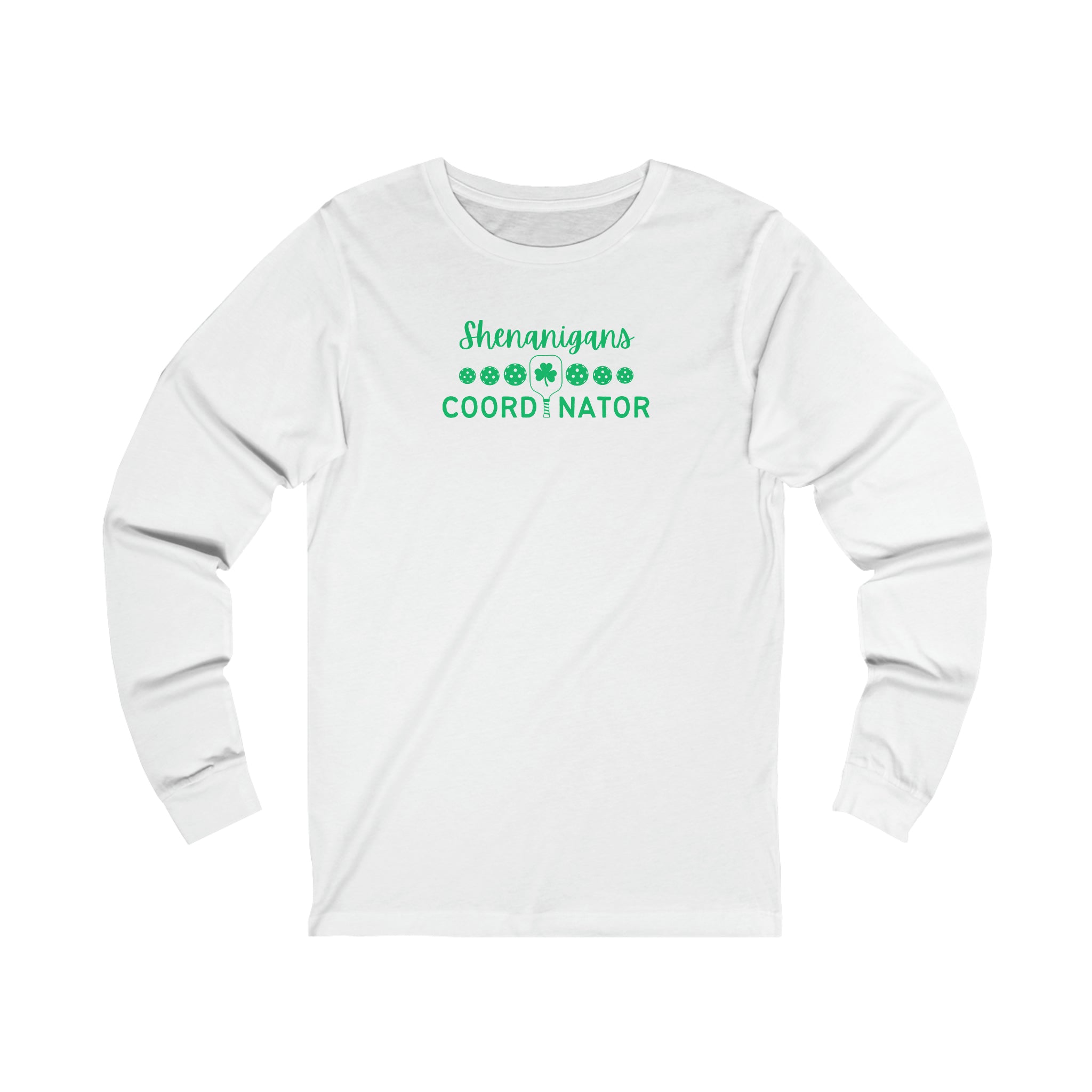 Shenanigans Coordinator Unisex Long Sleeve T-shirt