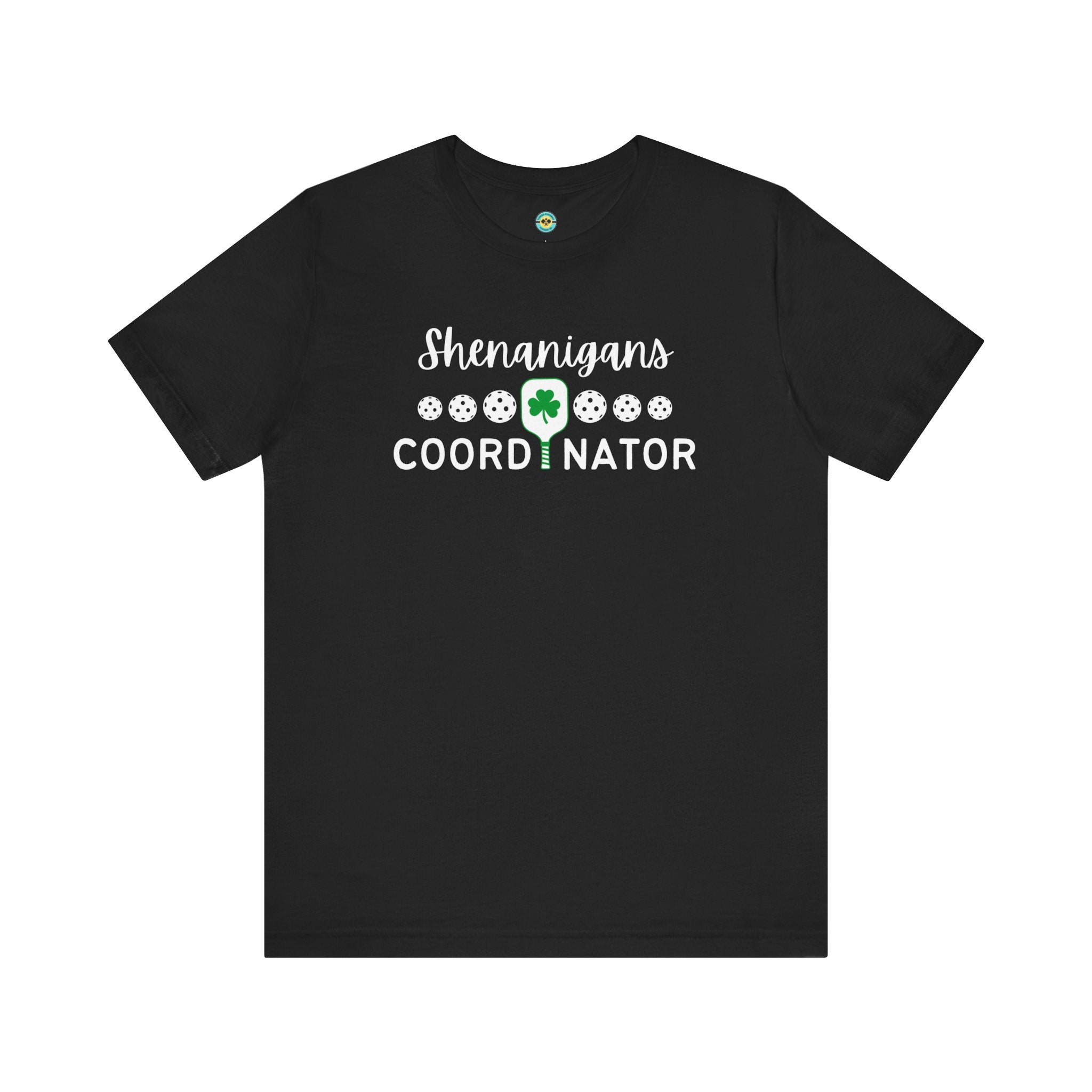 Shenanigans Coordinator Unisex T-shirt