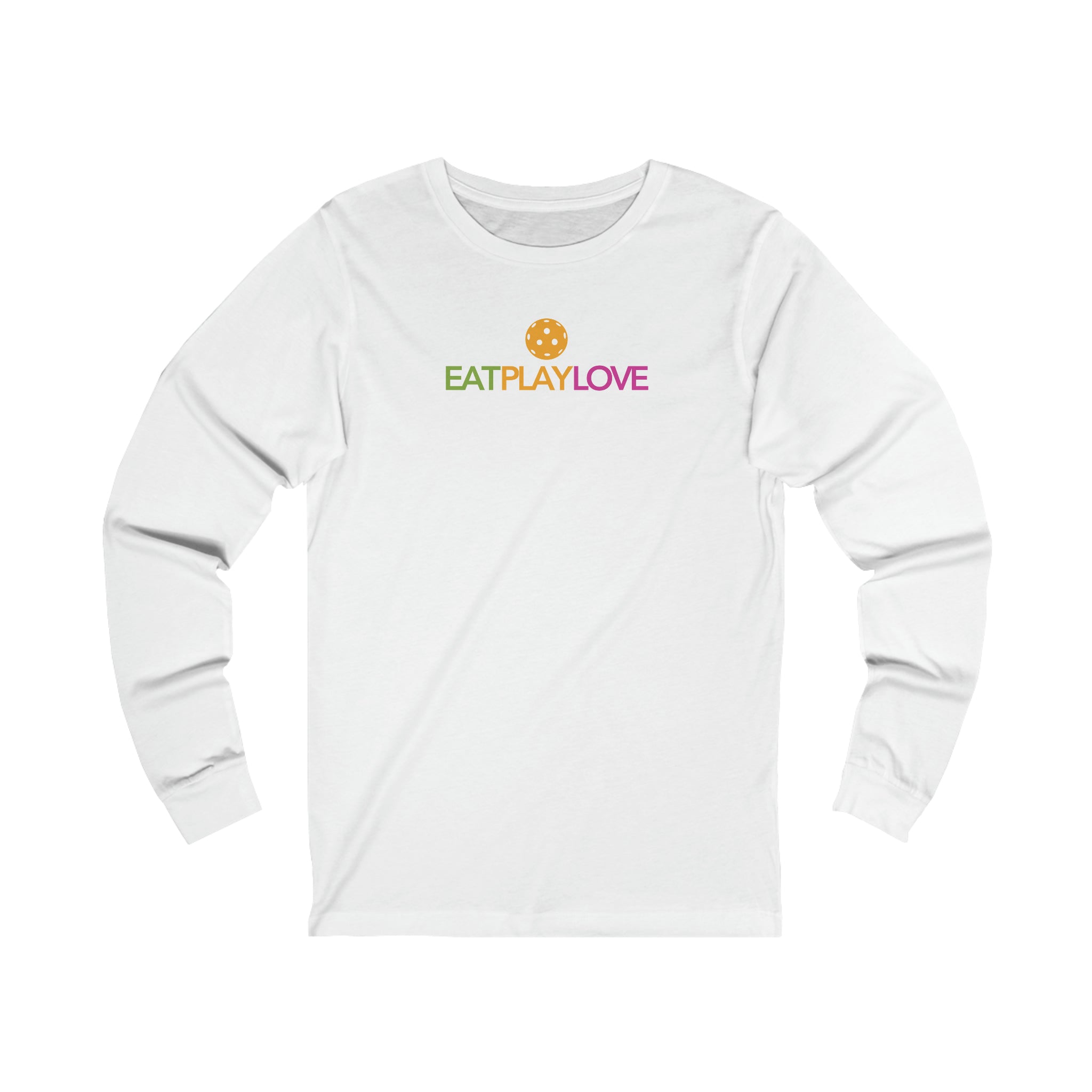 Eat Play Love Pickleball Unisex Long Sleeve T-shirt