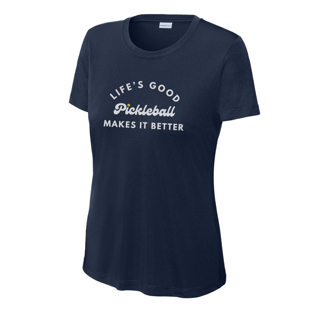 Pickleball Makes It Better Women's Performance Tee