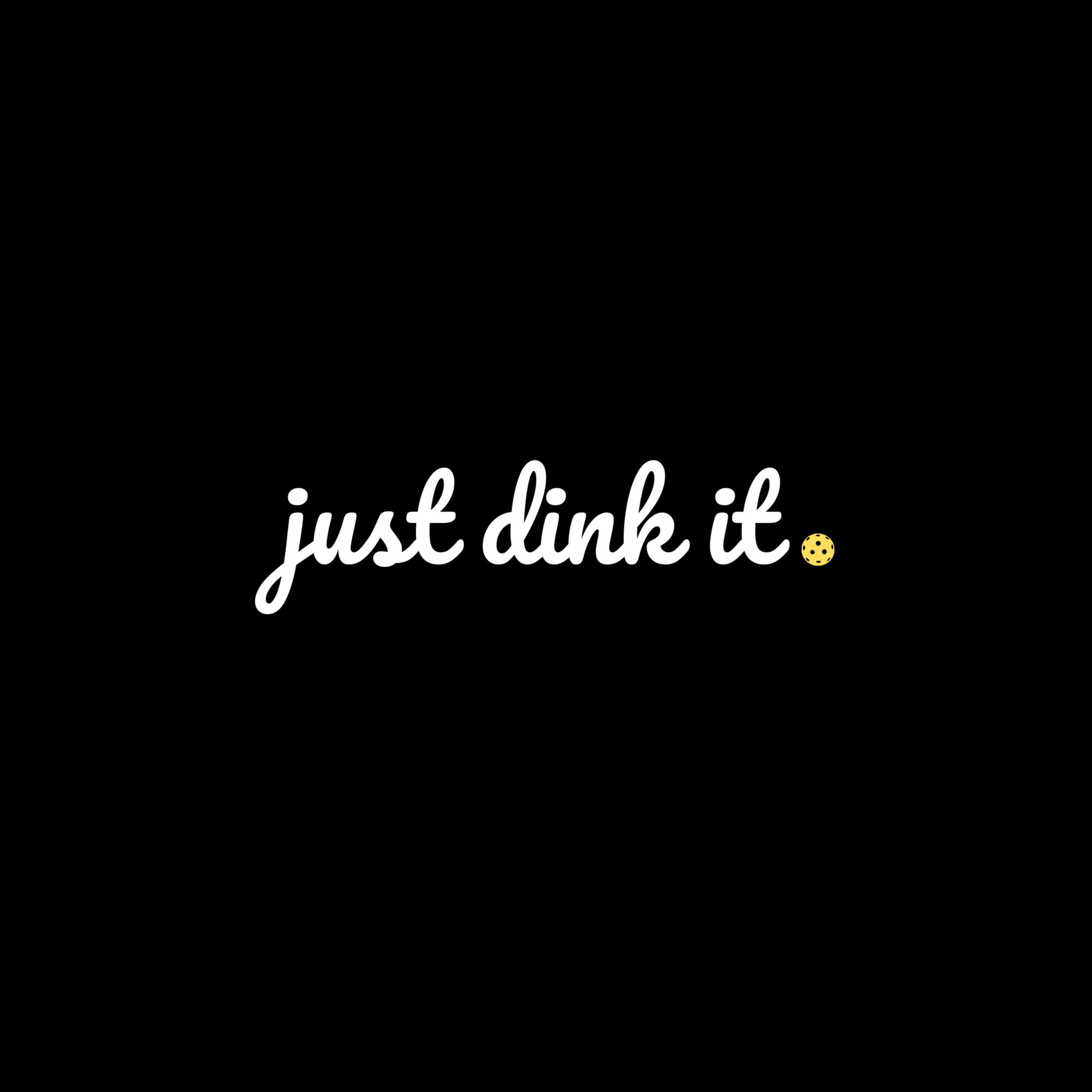Just Dink It Pickleball Unisex T-shirt