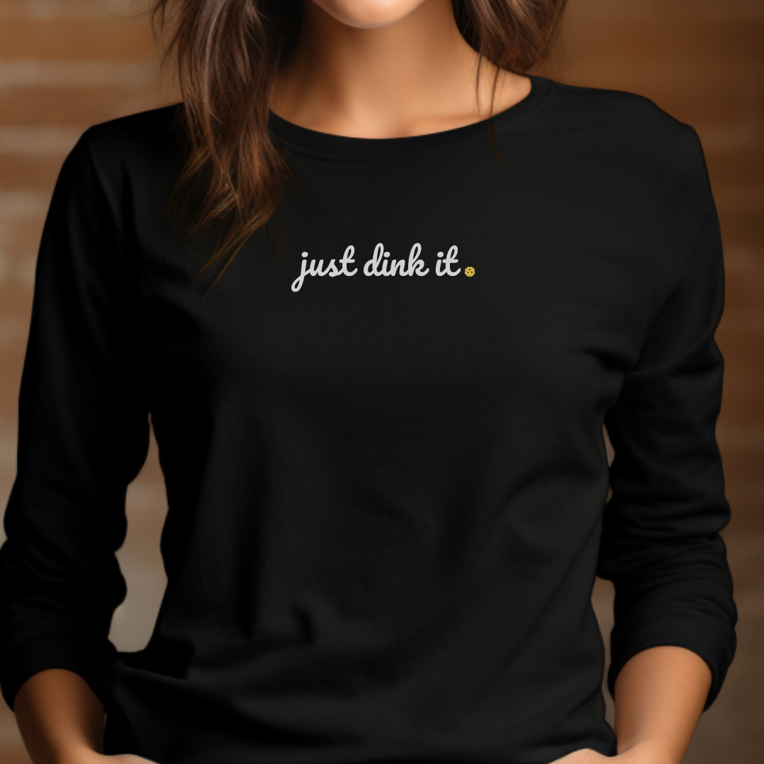Just Dink It Pickleball Unisex Long Sleeve T-shirt