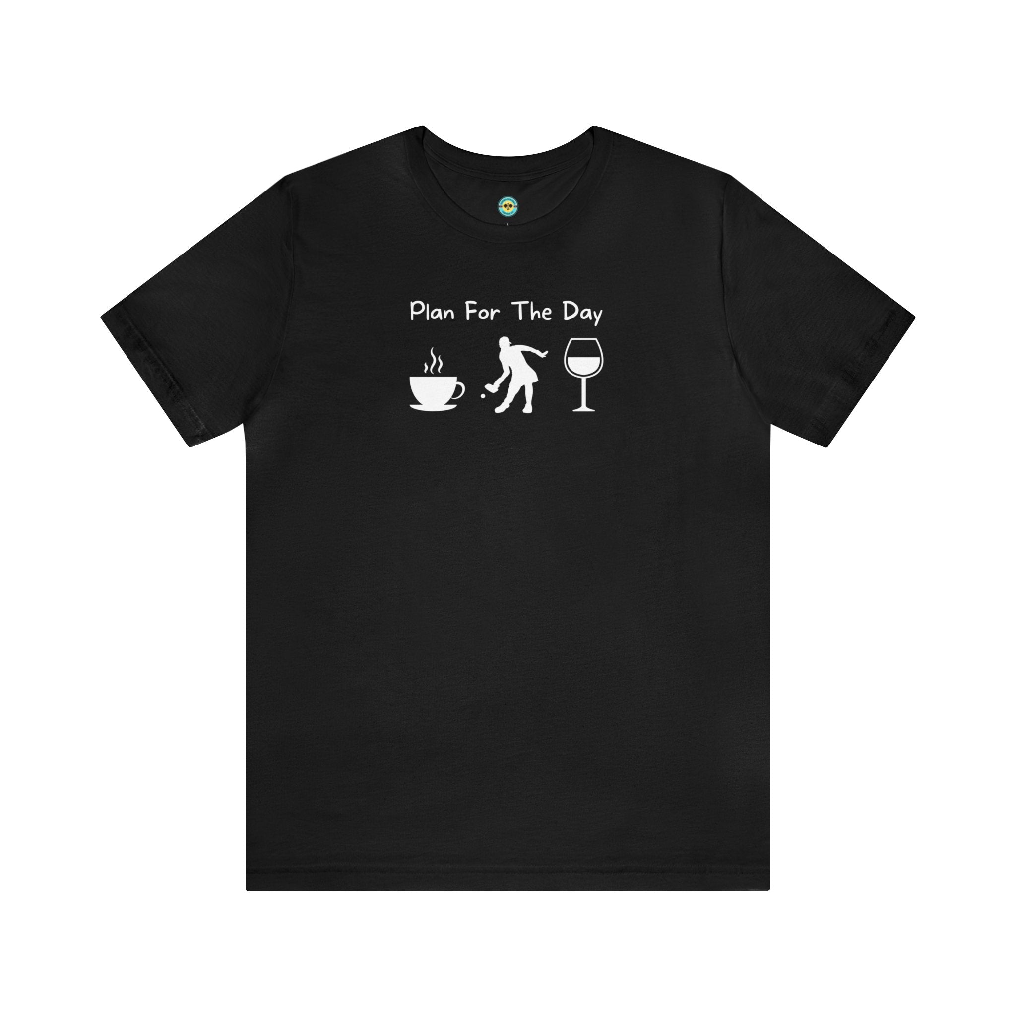 Plan for the Day Pickleball Unisex T-shirt