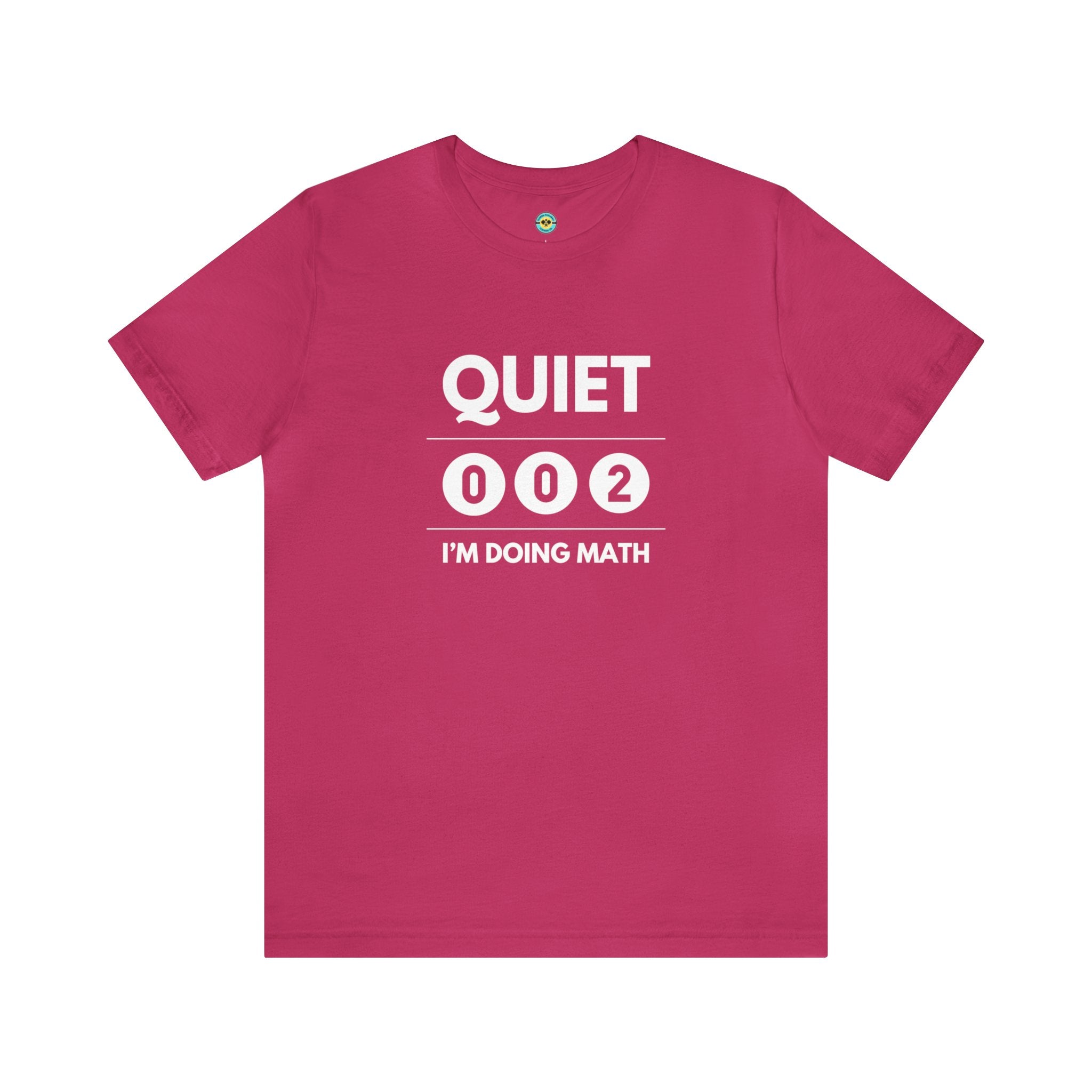 Quiet I'm Doing Math Unisex T-shirt