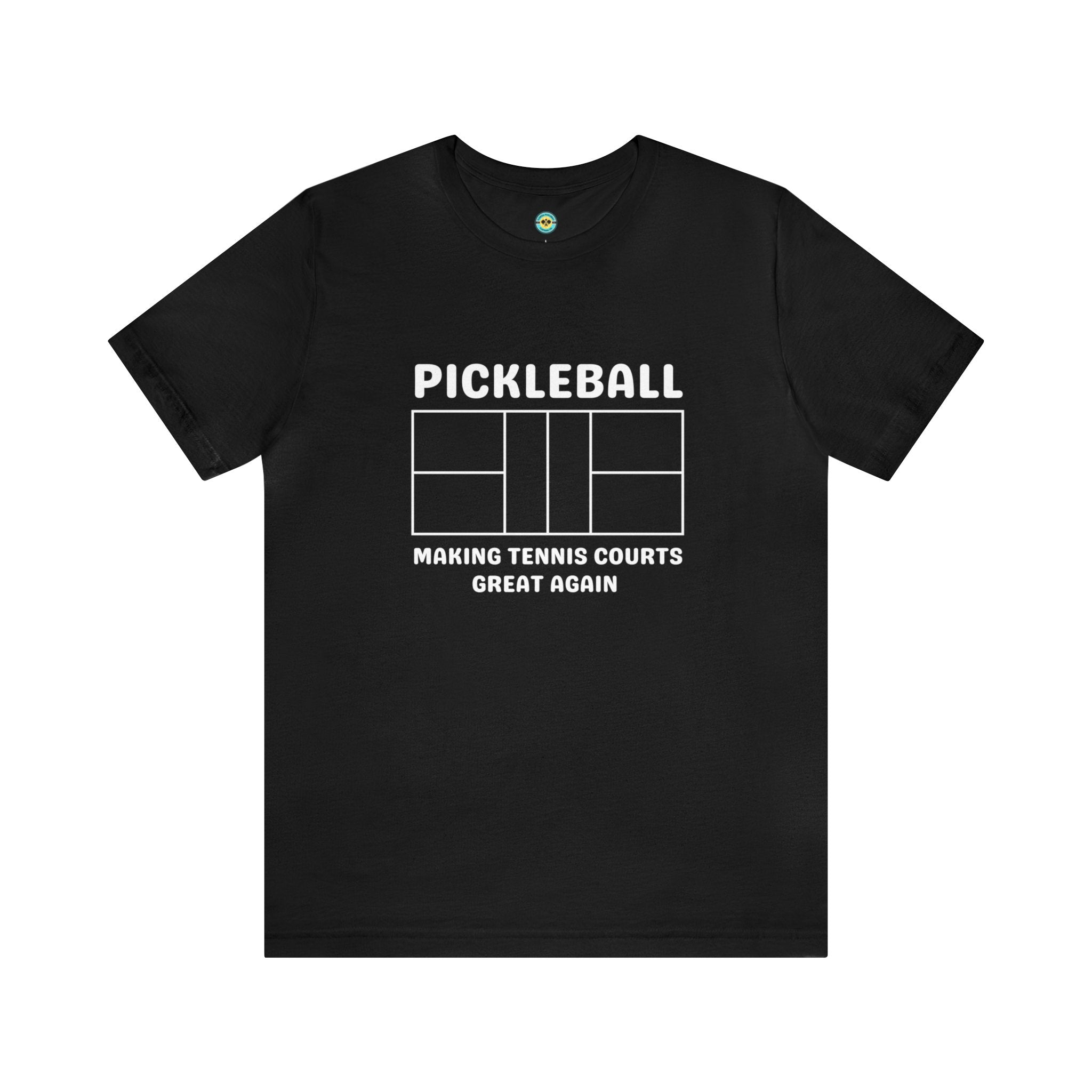 Pickleball Making Tennis Courts Great Again Unisex T-shirt